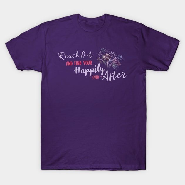 Reach Out to Happy T-Shirt by SlothCloths